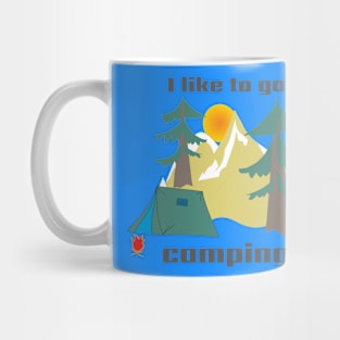 I like to go camping Mug